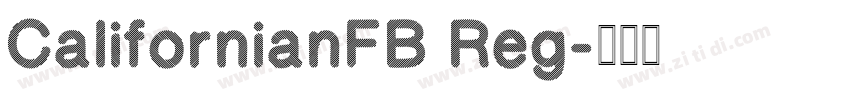 CalifornianFB Reg字体转换